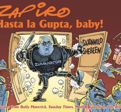 Hasta la Gupta, baby! by Zapiro