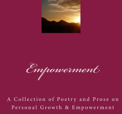 Empowerment: A Collection of Poetry and Prose edited by Robin Barratt