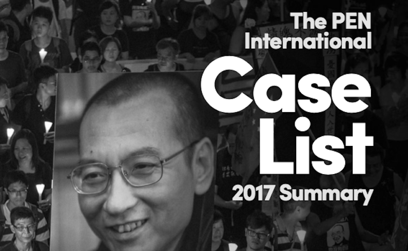 “A Year of Oppression, Collusion and Lethal Threats” – the 2017 PEN International Case List