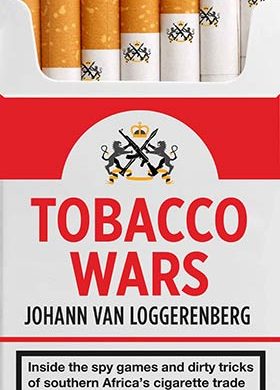 Tobacco Wars by Johann van Loggerenberg